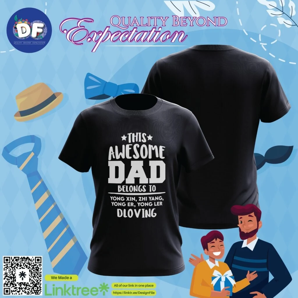 Design File — D’LOVING AWESOME DAD